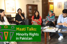 Maati Talks Minority Rights in Pakistan