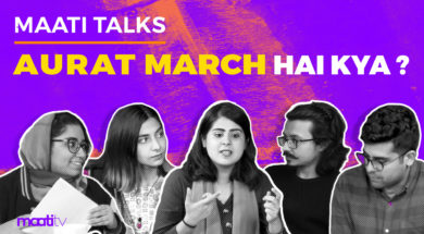 Maati Talks – Aurat Mach