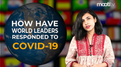 Maati TV How Have World Leaders Responded to COVID-19