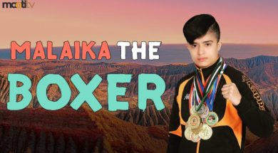 Malaika – he Boxer from Balochistan – Maati TV